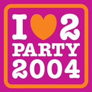 Product Image: I Love 2 Party 2004
