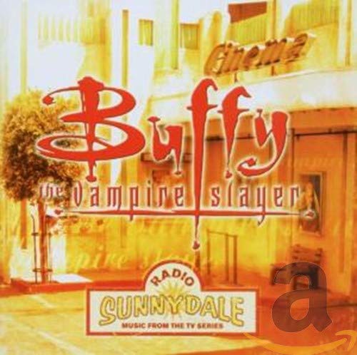 Buffy the Vampire Slayer - Radio Sunnydale Pop