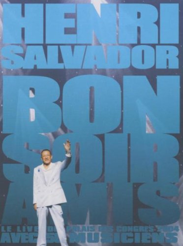 Henri Salvador - Bonsoir Amis/Live 2004 Music