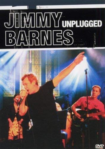 Jimmy Barnes - Unplugged/Live At The Chapel Films