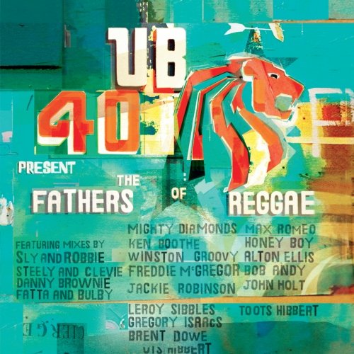 UB40 Present The Fathers Of Reggae Pop