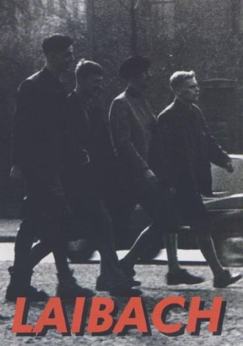 Laibach - A Film From Slovenia - Occupied Europe Nato Tour 1994-95 Movies