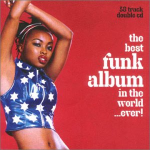 Best Funk Album in the World.. Dance & Electronic