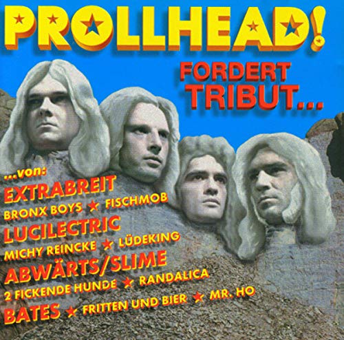 Prollhead Fordert Tribut Rock