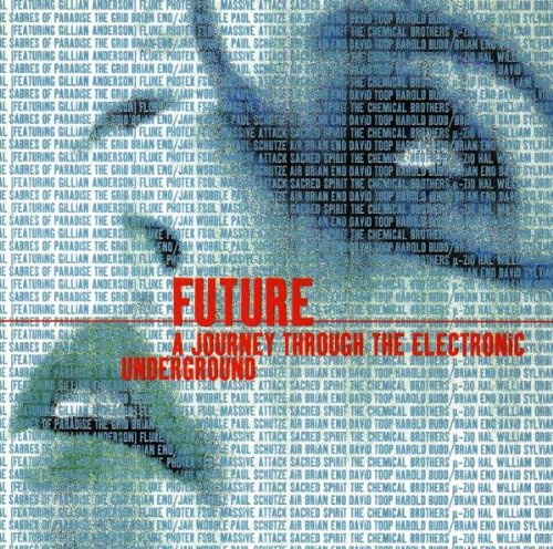 Future:Journey Through Electro Alternative & Indie