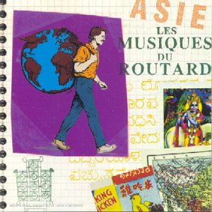 Asie (Les Musiques du Routard) cd