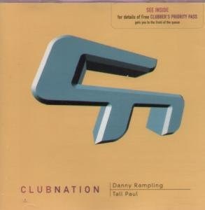 Club Nation Vol.2: Mixed By Danny Rampling/Tall Paul Dance & Electronic