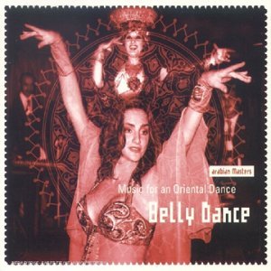 The Belly Dance Album In The World... Ever ! Vol.3 Country & Folk
