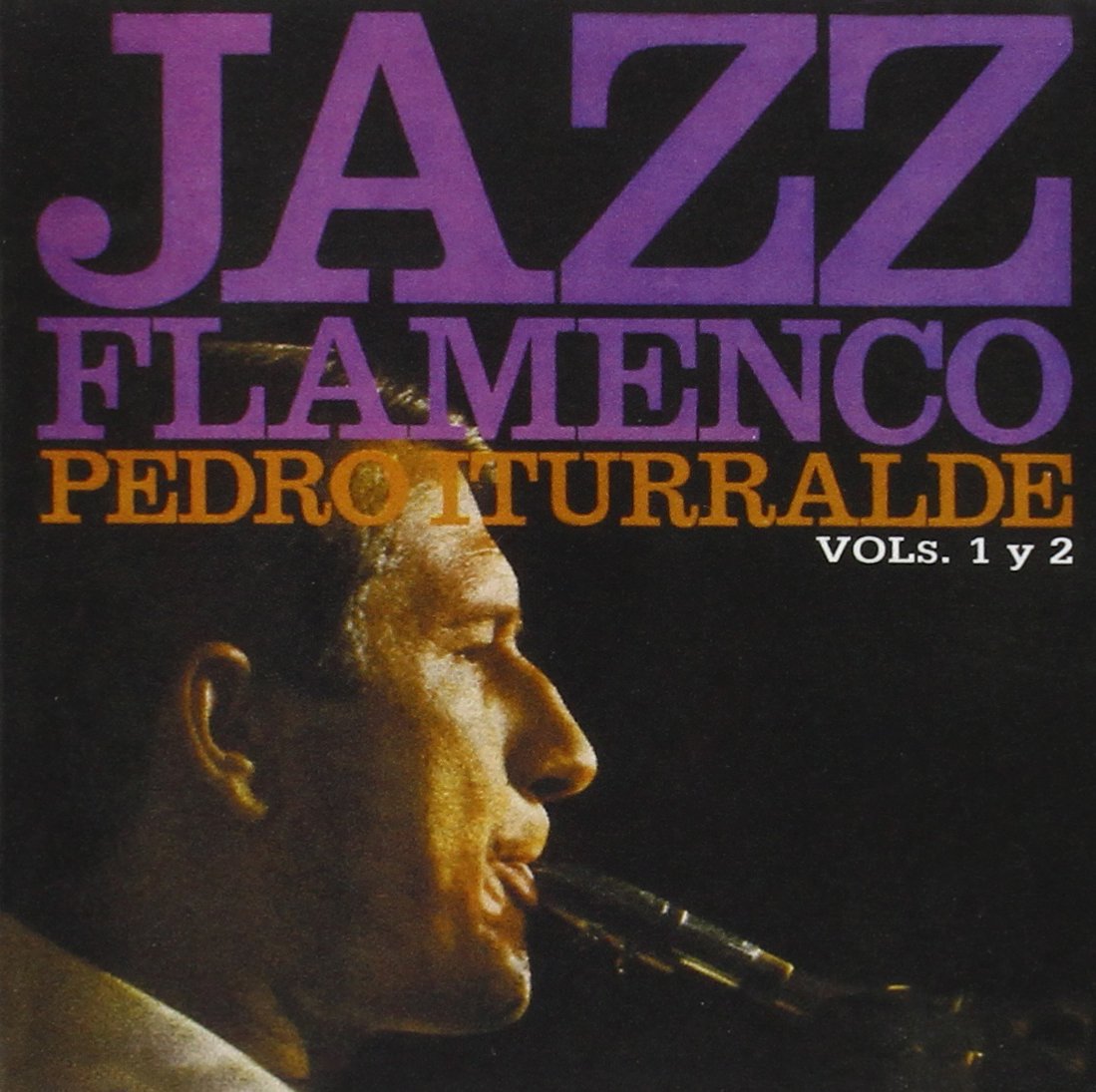 Jazz Flamenco Vol.1 Y 2 Jazz