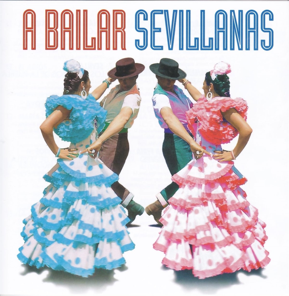 A Bailar 40 Sevillanas Inolvidables cd