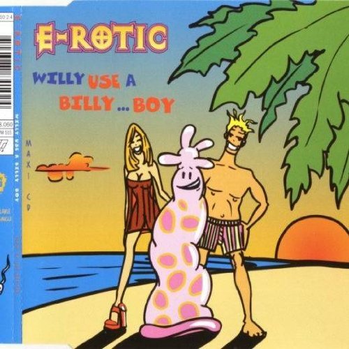 Willy Use a Billy...Boy Dance & Electronic