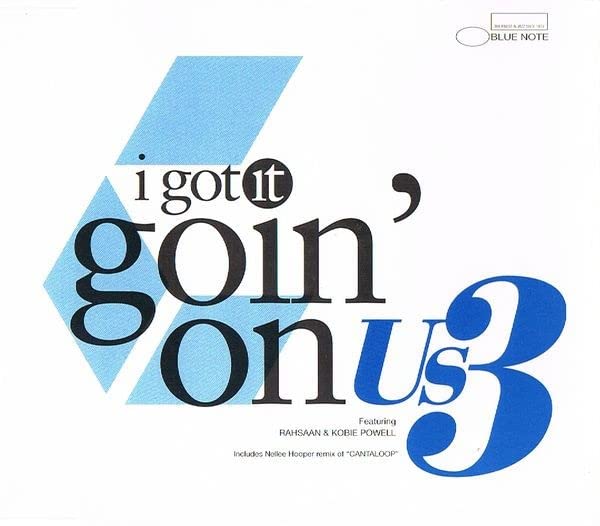 I got it goin' on (incl. 'Cantaloop ', 1993) Music