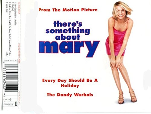 Every day should be a holiday (plus 3 live tracks, 1997/98, 'There's something about Mary') cd