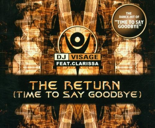 The Return(Time to Say Goodbye Dance & Electronic
