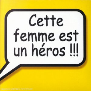 Cette Femme Est Un Héros Pop