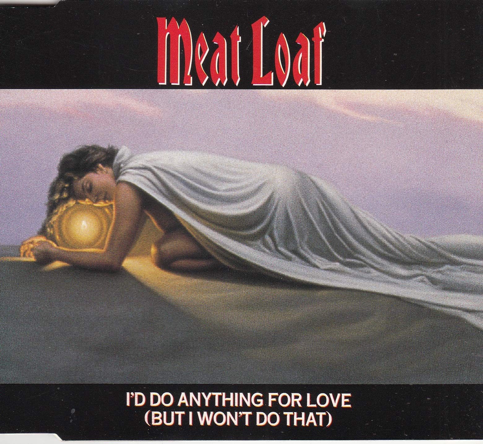 I'd Do Anything for Love (But I Won't Do That) Metal & Hardrock