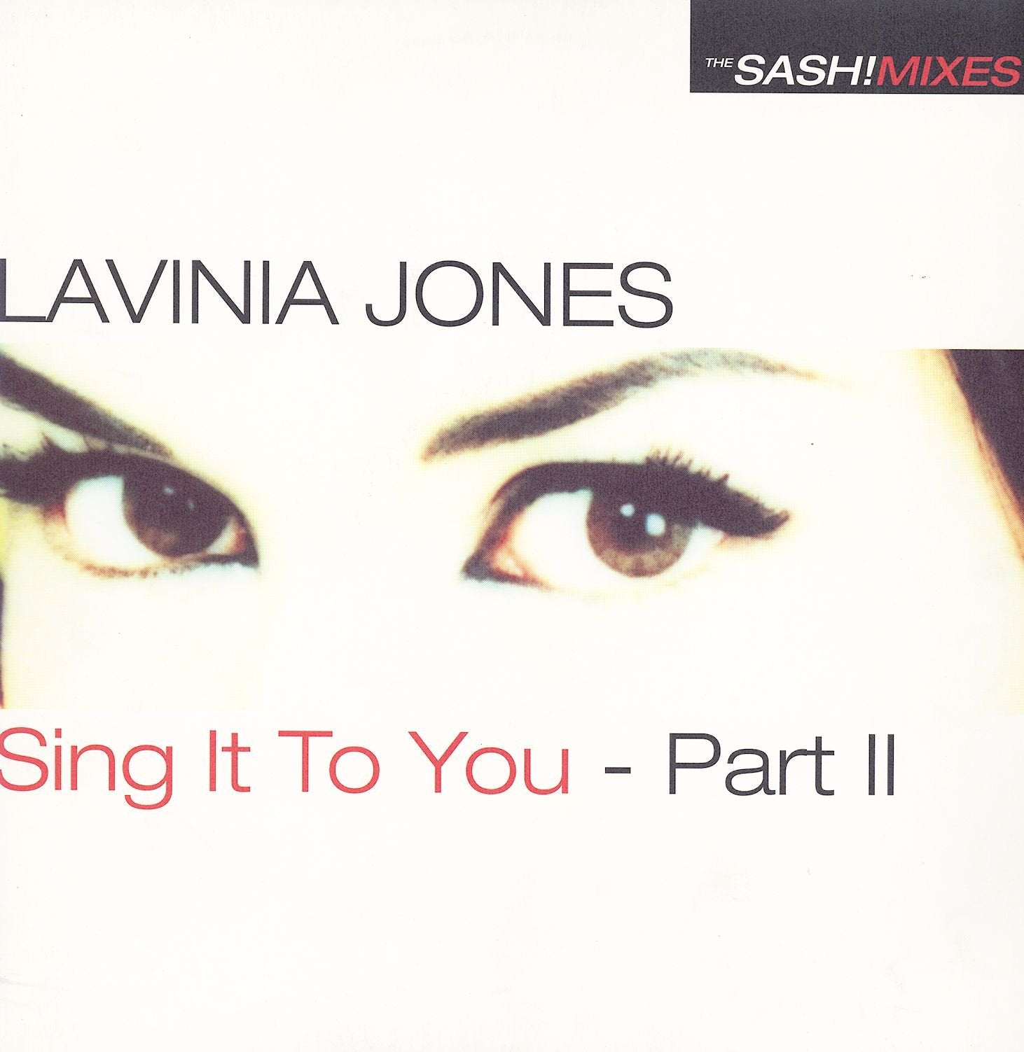 Sing it to you 2 (Sash! Mixes, 1998) Music