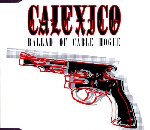 Product Image: Ballad of Cable Hogue