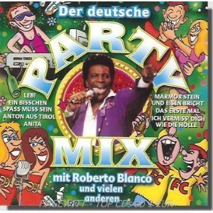 Der Deutsche Party Mix mit Roberto Blanco und vielen anderen Music