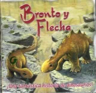 Bronto y Flecha: Una Fantastica Historia de Dinosaurs (UK Import) Pop