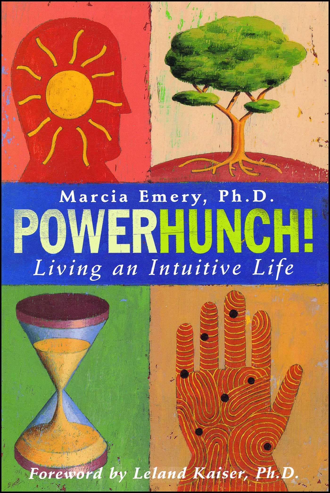 Powerhunch!: Living An Intuitive Life Business, Finance & Career