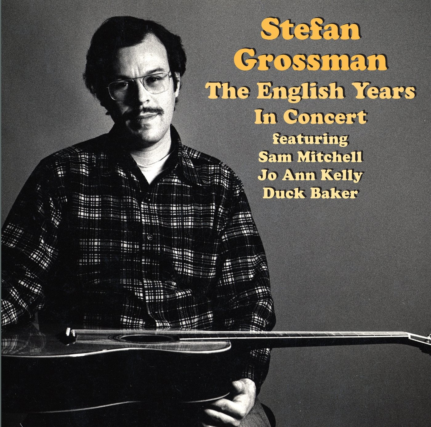 Stefan Grossman - The English Years. In Concert Blues