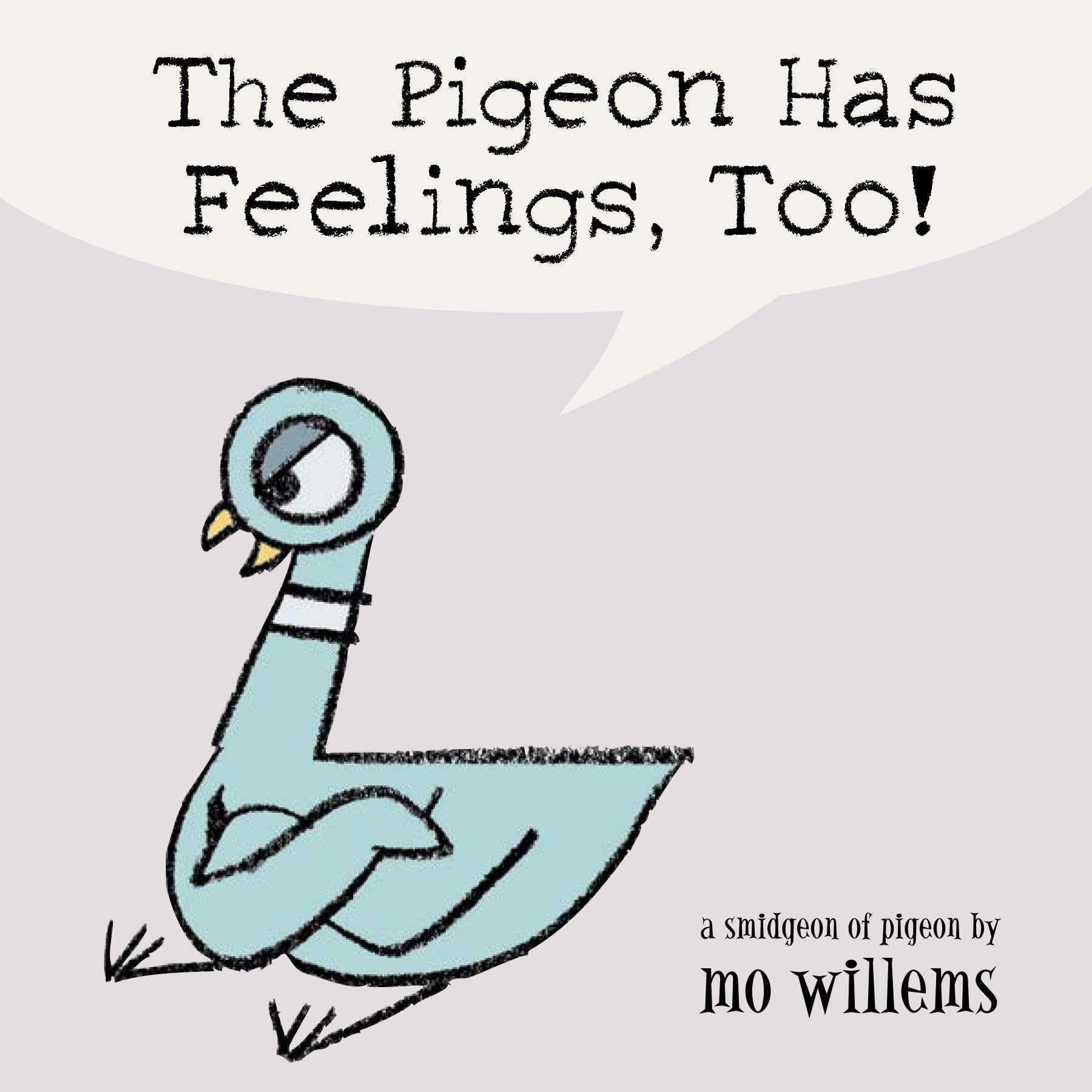 Product Image: The Pigeon Has Feelings, Too!