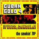 Cuban Gold 4: Fuego Candela Pop