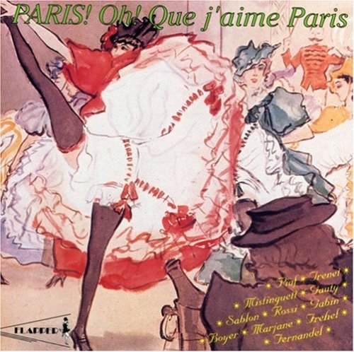 Paris! Oh! Que Je T'aime Paris Classical