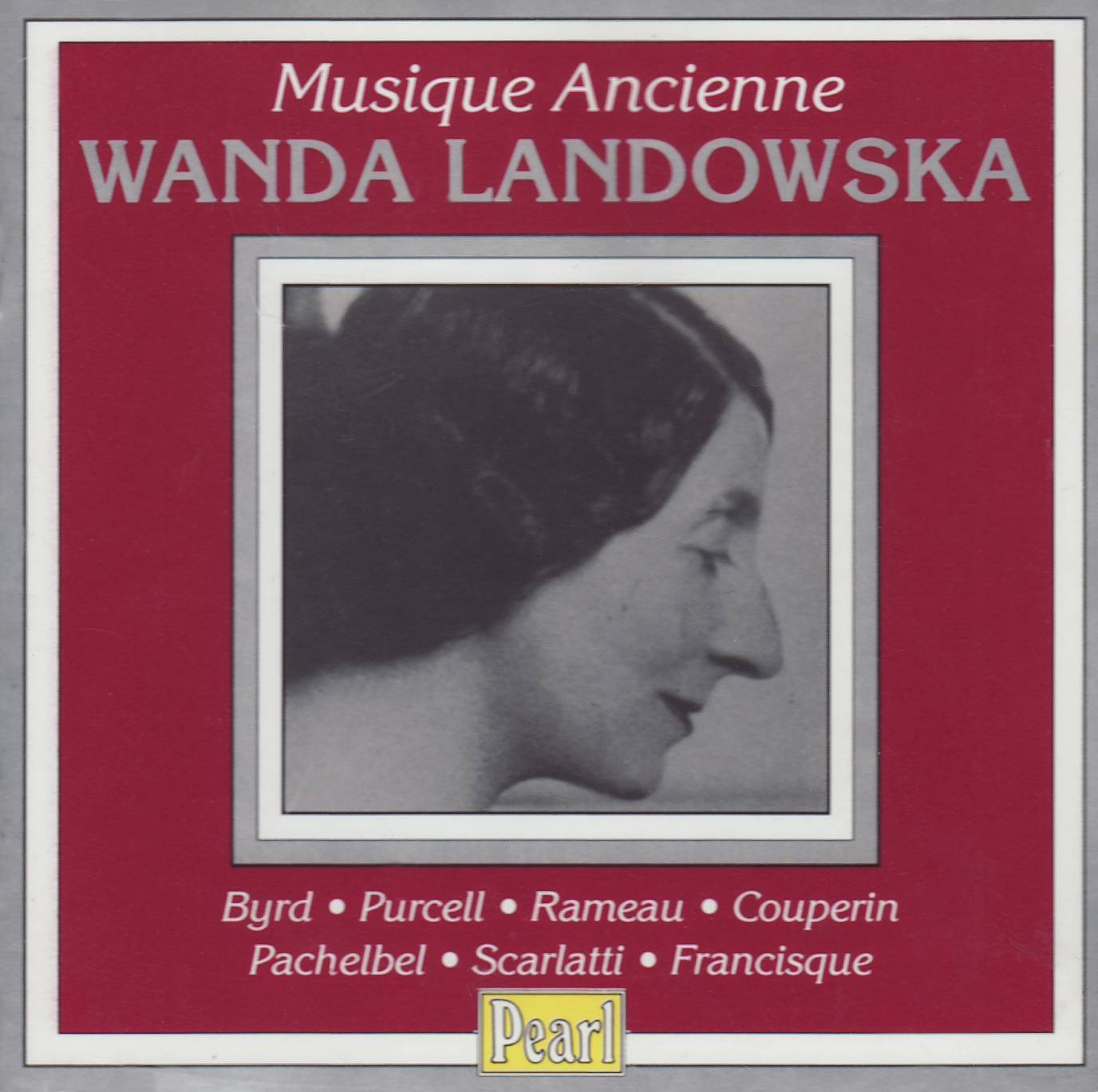 Wanda Landowska: Musique Ancienne Classical