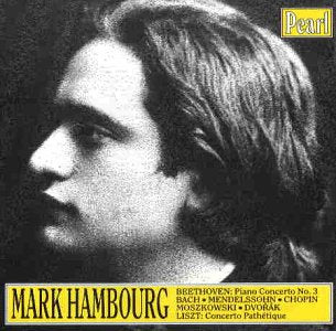 Mark Hambourg: Werke von Beethoven, Bach, Mendelssohn, Chopin, Dvorak, Liszt und Falla Classical