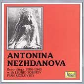 Antonina Nezhdanova: Arien und russische Lieder Classical
