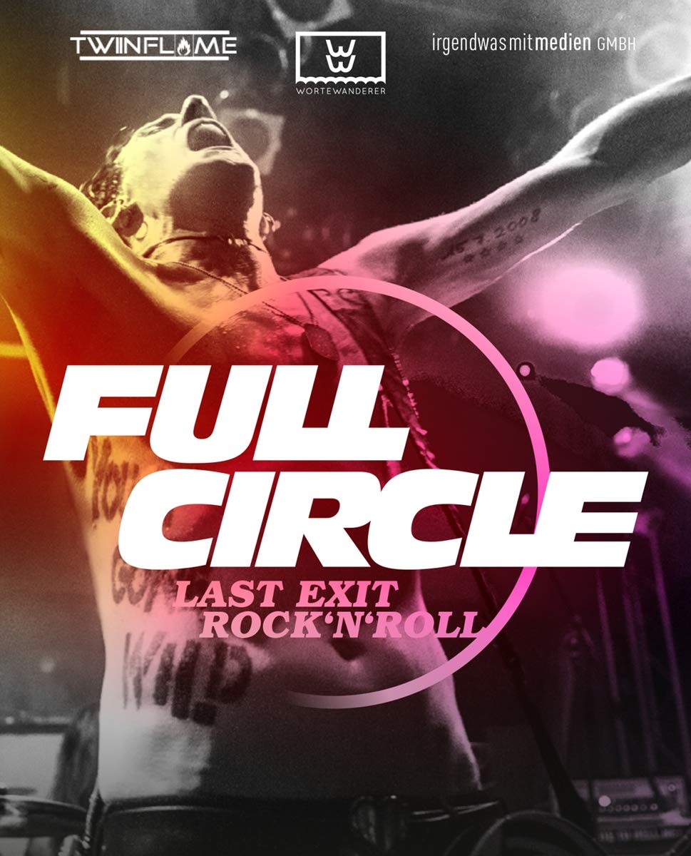 Full Circle - Last Exit Rock 'N' Roll Films