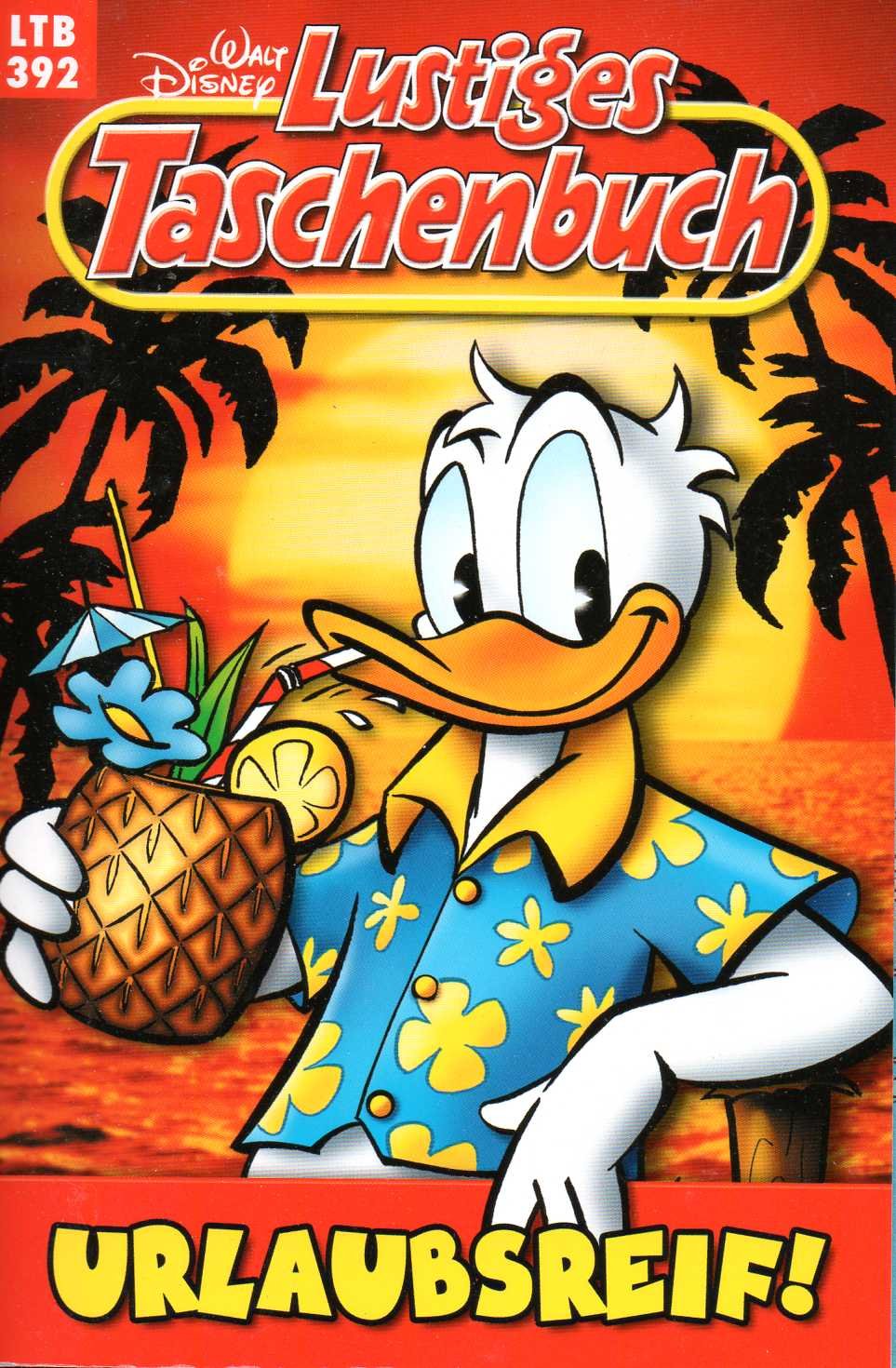 LTB Nr. 392 Urlaubsreif! Lustiges Taschenbuch book