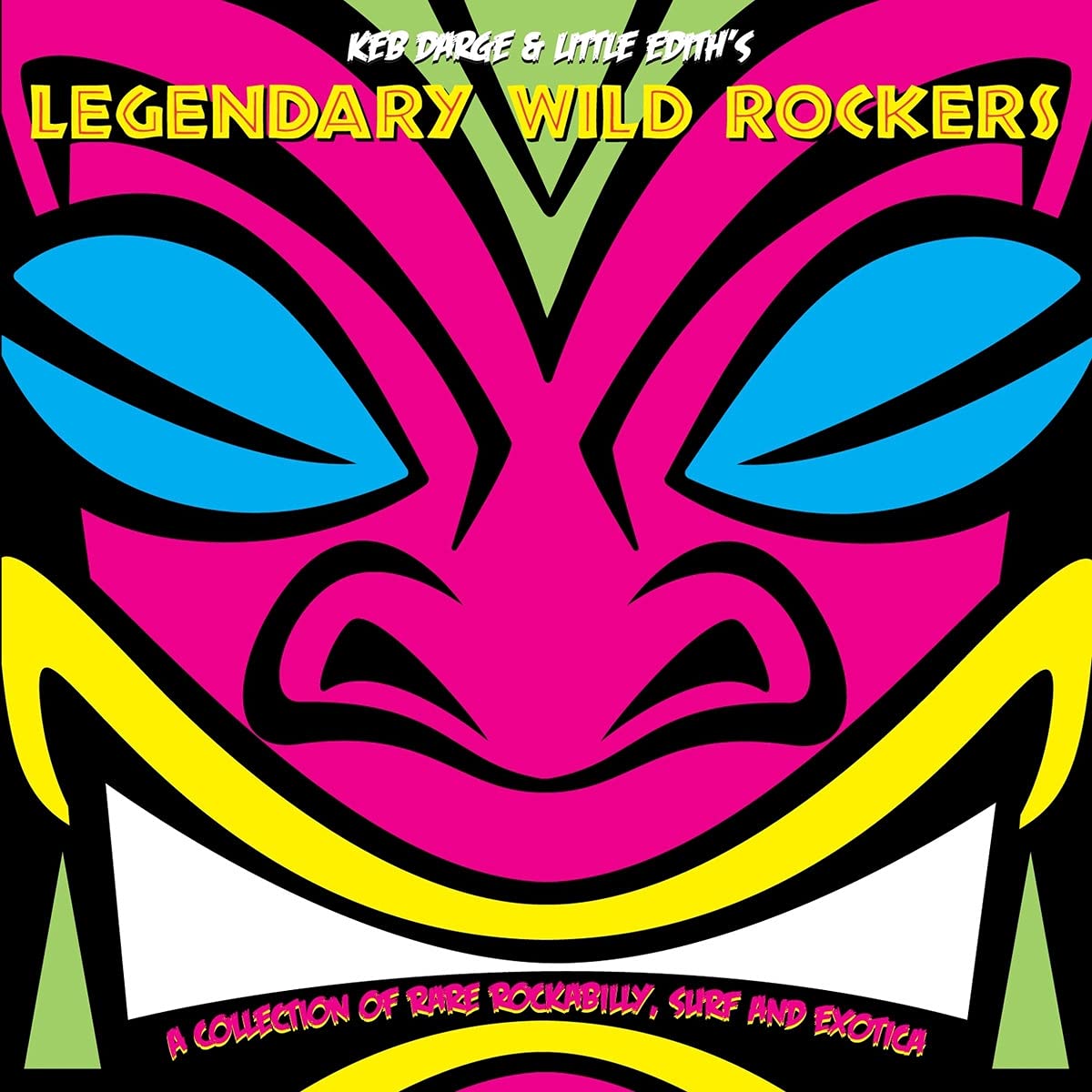 Keb Darge & Little Edith's Legendary Wild Rockers cd