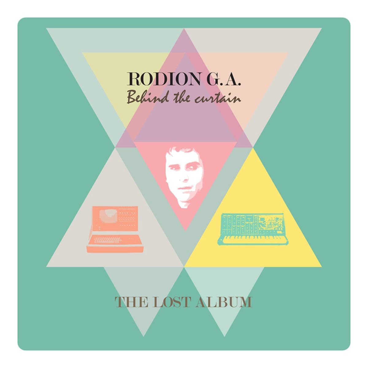 Behind The Curtain - The Lost Album Dance & Electronic