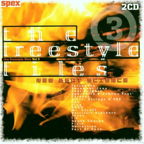 The Freestyle Files 3/Nu Beat Dance & Electronic