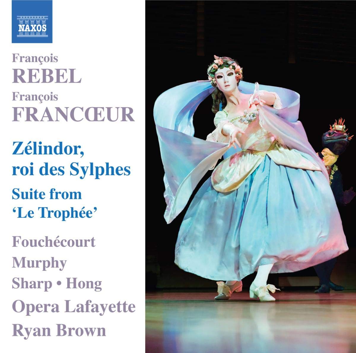 REBEL/ Francoeur: Zelindor, Roi des Sylphes Classical
