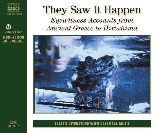 They saw it happen. Augenzeugen berichten - Von der griechischen Antike bis Hiroshima Classical