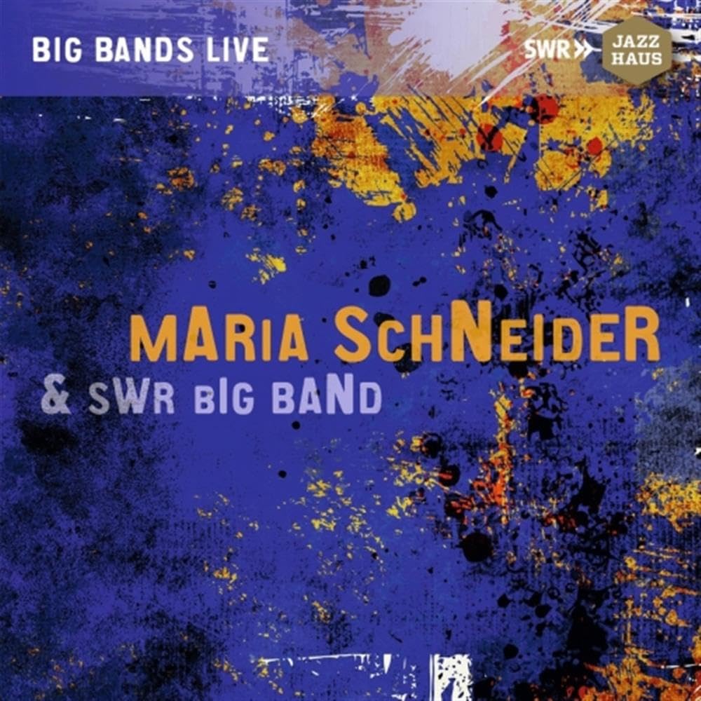 Maria Schneider & SWR Big Band cd