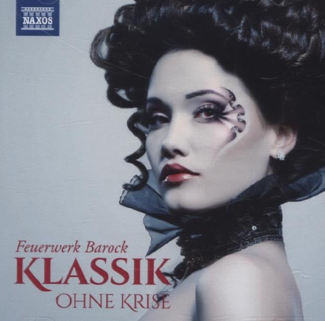 Klassik Ohne Krise: Feuerwerk Barock Classical