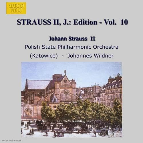 STRAUSS II, J.: Edition - Vol. 10 Classical