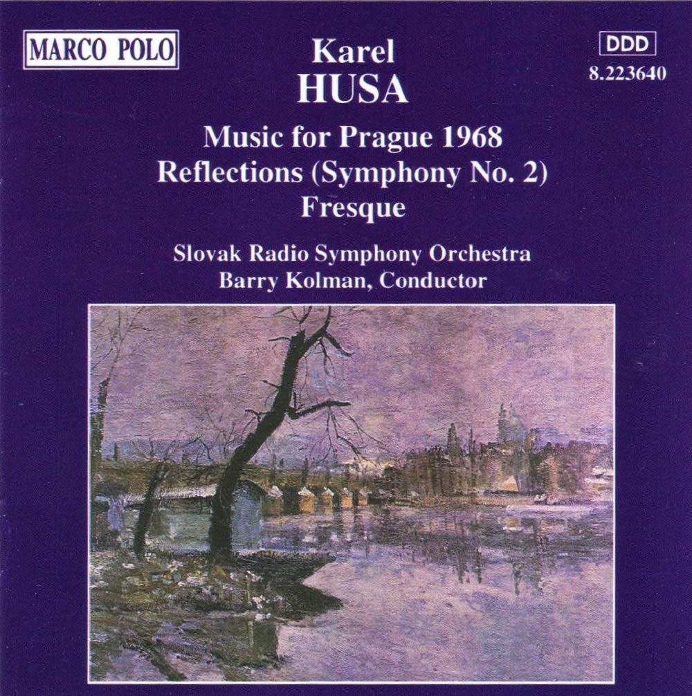 HUSA: Music for Prague 1968 / Reflections / Fresque Classical