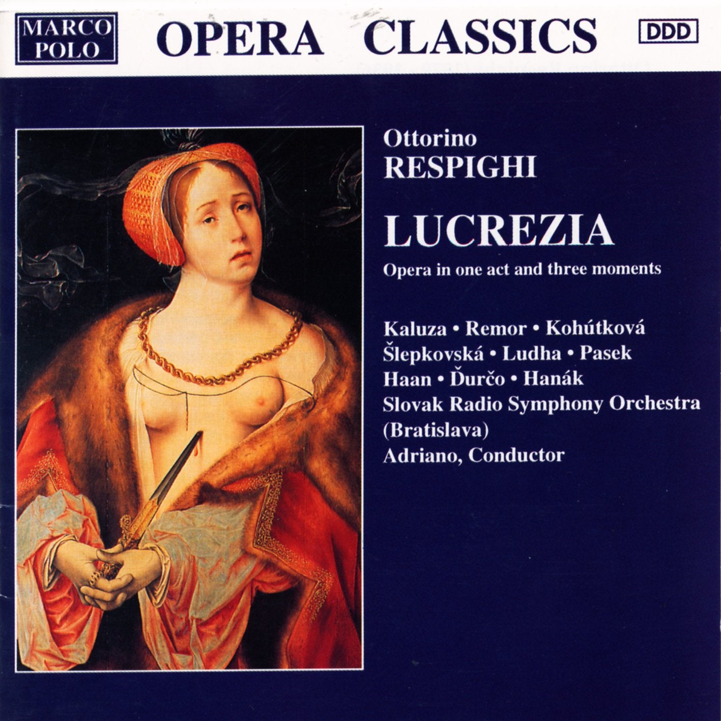 Respighi: Lucrezia (Gesamtaufnahme) (Aufnahme Bratislava 1994) Classical