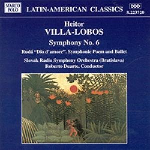 VILLA-LOBOS: Symphony No. 6 / Ruda Classical
