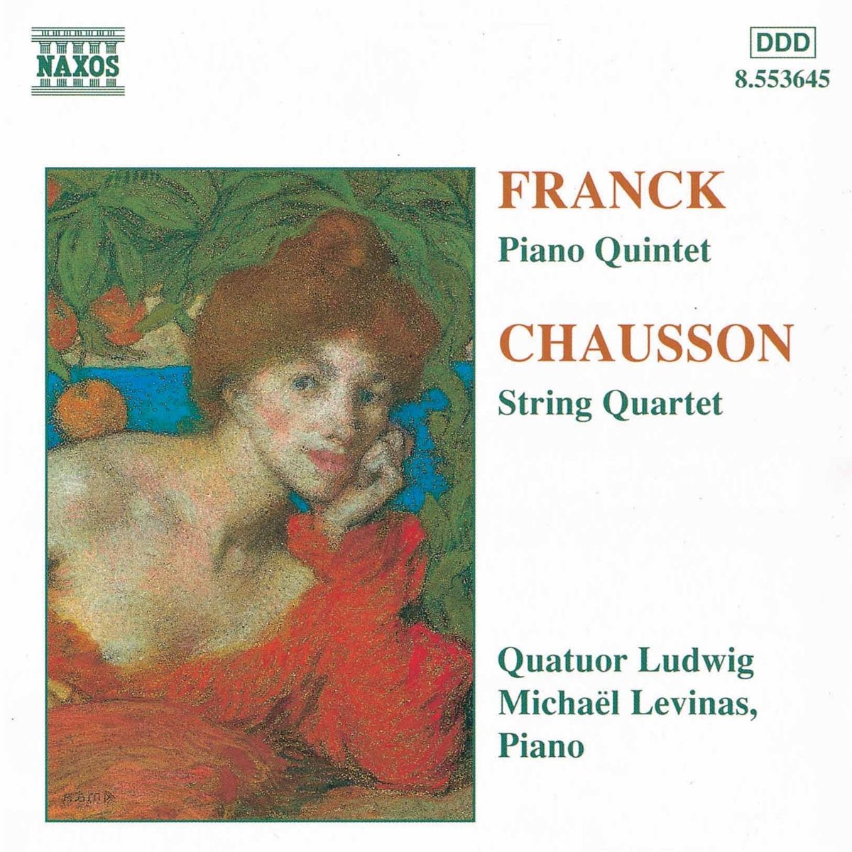 Franck / Chausson Klavier und Streichquartette Classical