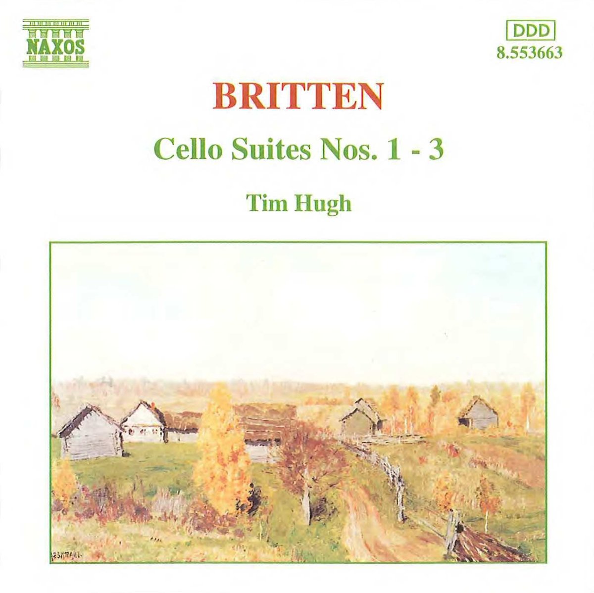 Product Image: Benjamin Britten: Cello Suites Nos. 1-3