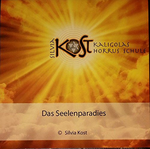 Silva Kost - Das Seelenparadies Erzengel Michae,l Reinigende Kraft, Kaligolas Horrus Schule, Esoterik Music