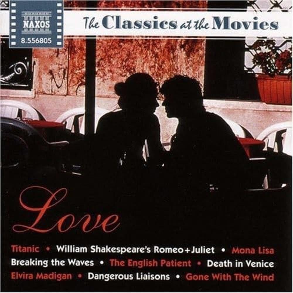 Love/Classics at the Movies Classical