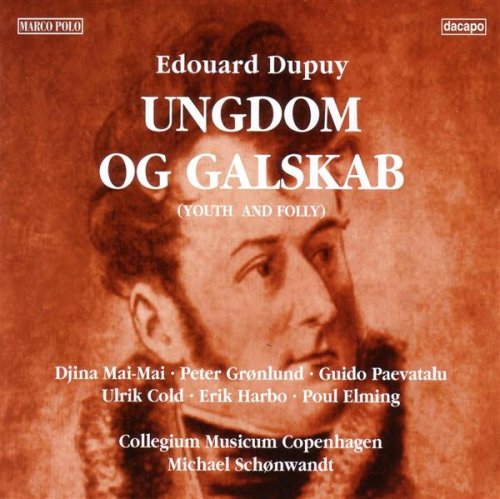 Dupuy: Ungdom og Galskab (Gesamtaufnahme) Classical